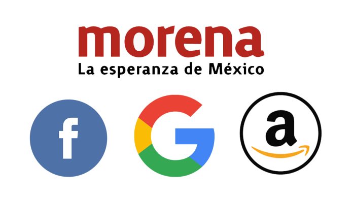 Morena va contra los grandes, propone cobrar impuestos a Google, Facebook y Amazon