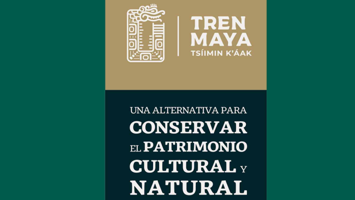 Tren Maya: “Una alternativa para conservar el patrimonio cultural y natural”