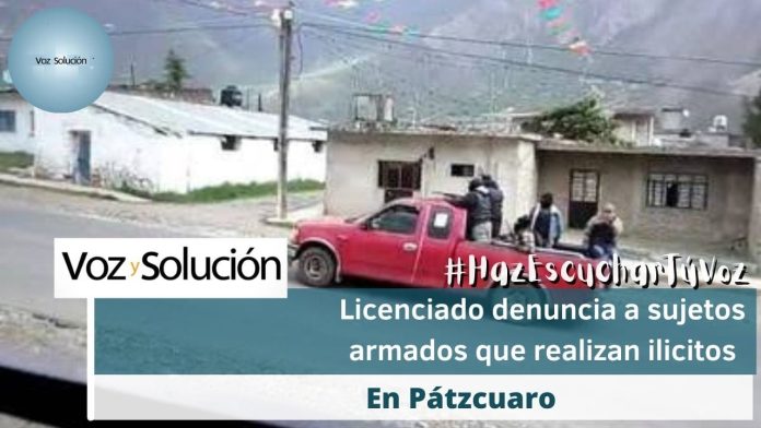 En una llamada se hace la denuncia de que en Pátzcuaro sujetos armados agreden extorsionan y hacen demás actividades maliciosas #CBTelevisión