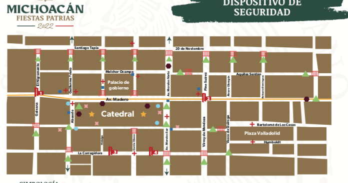 Conoce el Croquis del dispositivo de seguridad para los festejos patrios en Morelia
