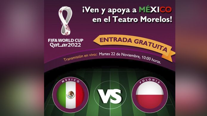 ¡Para que no te lo pierdas! Transmitirán partidos de México en el Teatro Morelos