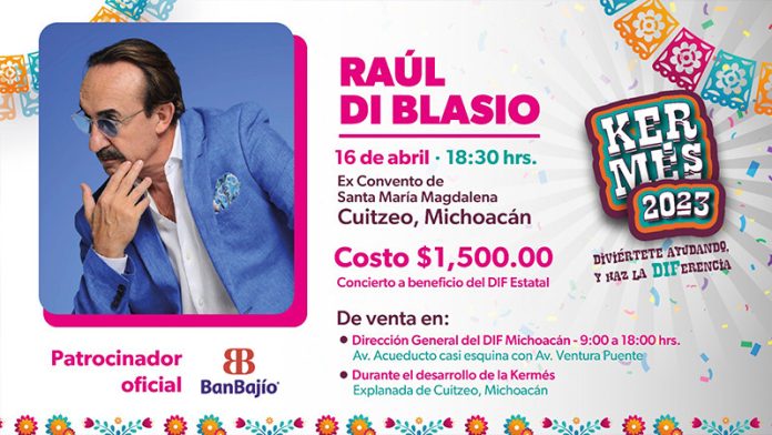 Invita Sectur a disfrutar del concierto de Raúl Di Blasio en la Kermés del DIF