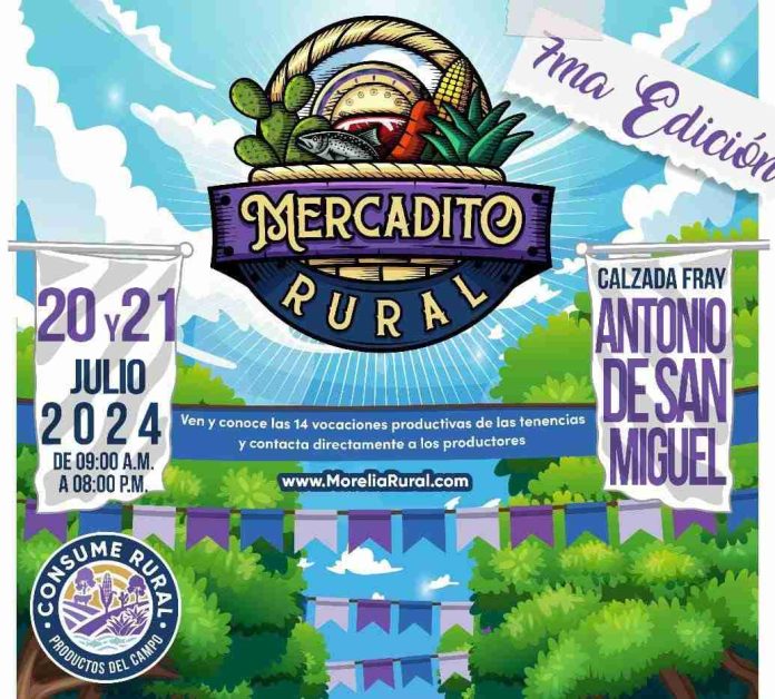 Llega a Morelia la 7ª Edición del Mercadito Rural