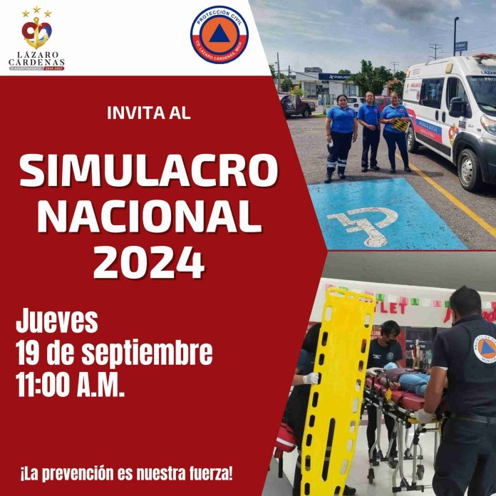 Cd. Lázaro Cárdenas, Mich., a 12 de Septiembre del 2024.- El Gobierno de Lázaro Cárdenas, a través de la Unidad de Protección Civil Municipal, informa que atendiendo la convocatoria que hace la Coordinación Nacional de Protección Civil (CNCP) en el marco del Sistema Nacional Protección Civil (SINAPROC) participará en el Simulacro Nacional 2024 que se realizará el próximo 19 de septiembre a las 11 de la mañana, dentro de la conmemoración de los 39 años del Terremoto de 1985.