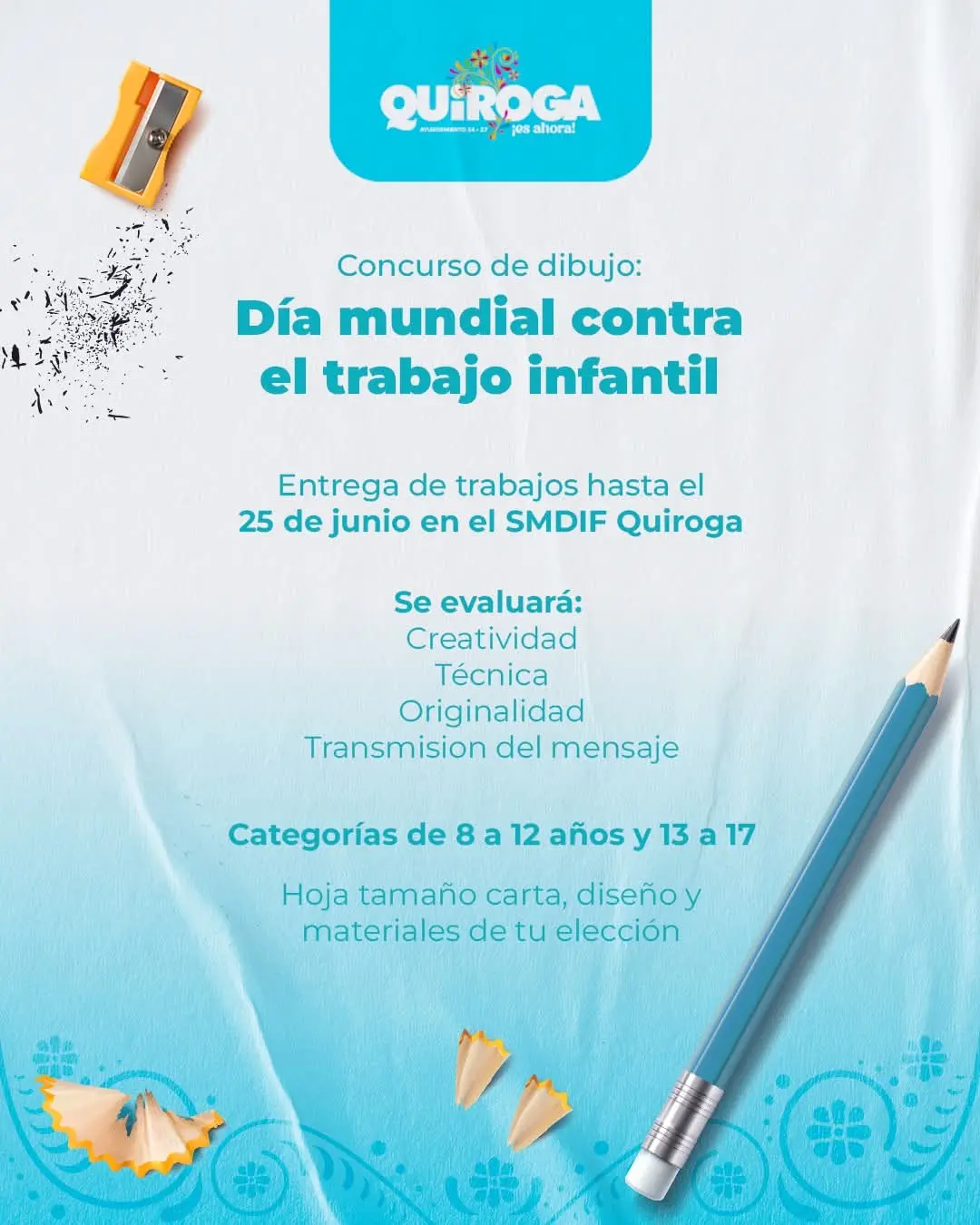 Convoca Gobierno de Quiroga a concurso de dibujo por el Día Mundial contra el Trabajo Infantil Convoca Gobierno de Quiroga a concurso de dibujo por el Día Mundial contra el Trabajo Infantil